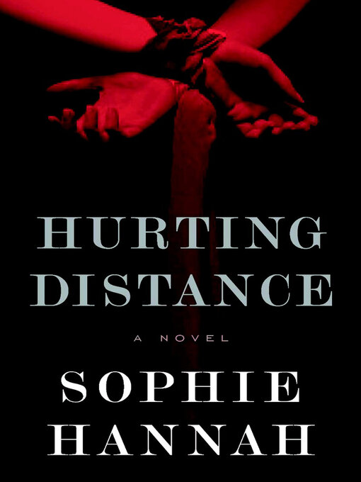 Title details for Hurting Distance by Sophie Hannah - Available